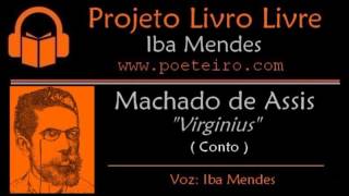 quotVirginiusquot Conto de Machado de Assis [upl. by Nivloc]