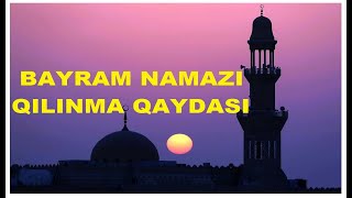 Bayram namazi nece qilinir Qurban və Ramazan bayramı namazı  qılınma qaydası Ramazan bayramı [upl. by Letram]