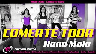 quotCOMERTE TODAquot Nene Malo Coreografía [upl. by Anneliese]