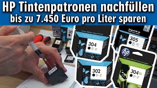 HP Tintenpatronen nachfüllen und Geld sparen 💲💲 301 302 304 XL und andere [upl. by Fiske]