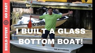 Custom Jet Ski Conversion to Glass Bottom Boat [upl. by Ayra934]