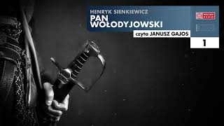 Pan Wołodyjowski 01  Henryk Sienkiewicz  Audiobook po polsku [upl. by Nraa]