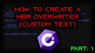 TUTORIAL How to create MBR OVERWRITER with custom text C part1 [upl. by Notirb139]