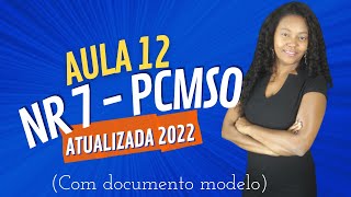 Aula 12  NR 7  PCMSO  Atualizada 2022 [upl. by Idonah421]