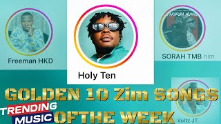 “TOP 10” Trending Zimbabwean Songs Of The Week Across All Streaming Platforms 22 December 2023 [upl. by Adlemi]