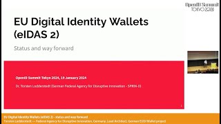 EU Digital Identity Wallets eIDAS 2  status and way forward  OpenID Summit Tokyo 2024 [upl. by Carder745]