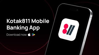 Introducing the New Kotak811 Mobile Banking App  Kotak811  SmoothBanking [upl. by Clemen617]