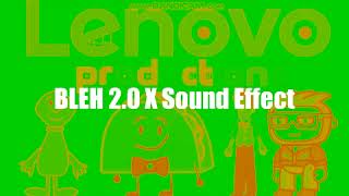 BLEH 20 X Sound Effect [upl. by Sucramd472]