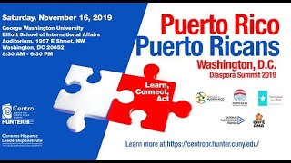 Puerto Rican Puerto Rico Washington DC Summit 2019 What Next [upl. by Yxel22]