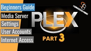 Plex Media Server Settings Adding Users External Access  Step 3 [upl. by Enomar]