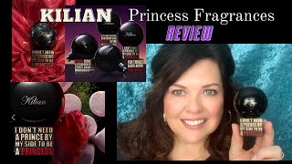 KILIAN PRINCESS FRAGRANCES [upl. by Sib]