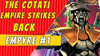 Cotati Strike Back  Empyre 1 [upl. by Etteloc]