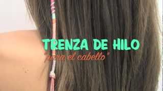 TRENZA DE HILO PARA EL CABELLO [upl. by Bowes]