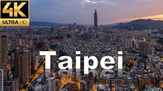 Taipei in 4K  Taiwan  Capital City  Asia [upl. by Felike719]