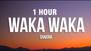 1 HOUR Waka Waka This Time For Africa  Shakira Lyrics [upl. by Corena]