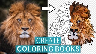 Create Unlimited KDP Coloring Book Images Using FREE Photographs [upl. by Valda]