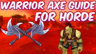 Horde Warrior Axe Guide  CLASSIC WOW HC amp ERA [upl. by Hayalat]