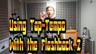 Using MXR TapTempo with the TC ELECTRONIC Flashback 2 [upl. by Tlok]