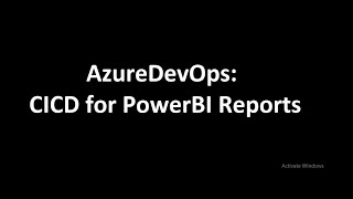 PowerBI  CICD using Azure DevOps [upl. by Alilad]