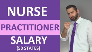 Nurse Practitioner Salary and Hourly Wages for all 50 States [upl. by Iggy]