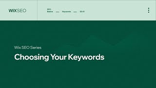 What Are Keywords and How to Choose the Right Ones  Wix SEO [upl. by Acalia179]