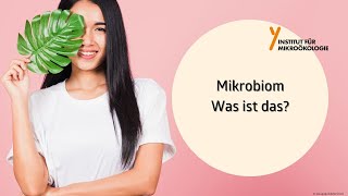 Mikrobiom – Was ist das [upl. by Mitzi]