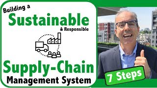 Building A Sustainable Responsible Supply Chain Management System [upl. by Kcirrek]