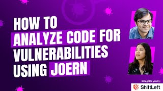 How to Analyze Code for Vulnerabilities using Joern [upl. by Schacker]