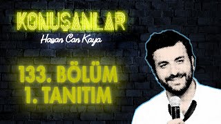 Konuşanlar 133 Bölüm Tanıtımı [upl. by Hakceber]