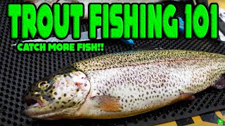 TROUT FISHING 101  Beginners Guide To SUCCESS [upl. by Annekcm]