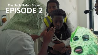 The Uncle Rafool Show  Episode 2 [upl. by Daniyal]