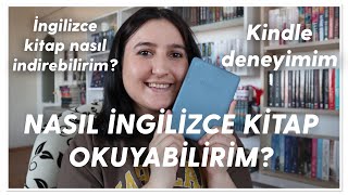 NASIL İNGİLİZCE KİTAP OKUYABİLİRİM  kindle deneyimim [upl. by Ronaele689]