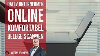 DATEV Unternehmen online komfortabel Belege scannen [upl. by Tuesday]