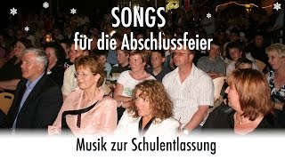 Abschlusslieder  Songs zur Schulentlassung [upl. by Japha691]