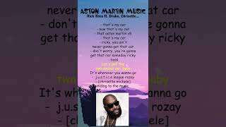 Rick Ross ft Drake Chrisette Michele  Aston Martin Music Lyrics shorts [upl. by Ainitsirc]