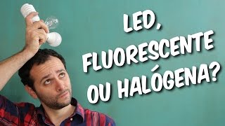 LED fluorescente ou halógena TESTE DE LÂMPADAS [upl. by Edelson]