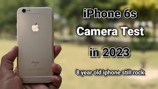 iPhone 6s Camera Test in 2023🔥 Detailed Camera Review in Hindi⚡ [upl. by Nivla192]