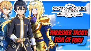 Thrasher Trout Fish Of Fury l Lizardfish Location  Sword Art Online Alicization Lycoris [upl. by Perlie788]