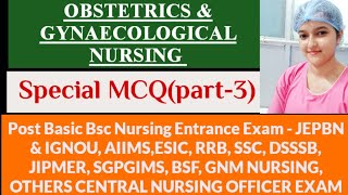 obstetrics amp gynaecological nursing II post basic bsc nursing entrance II all nursing exams part3 [upl. by Monto]