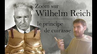 Zoom sur wilhelm Reich  La cuirasse [upl. by Anillehs210]