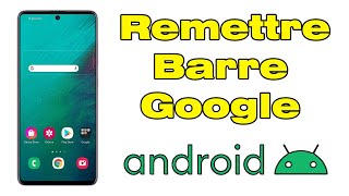 Comment mettre la barre google sur la page daccueil Android [upl. by Reniar174]