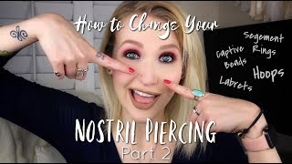 HOW TO CHANGE YOUR NOSTRIL PIERCING part 2  Hoops Segment Rings Captive Beads amp Labrets [upl. by Minica]