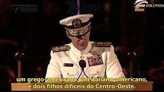 Discurso do Almirante dos SEALs William H McRaven na University do Texas Austin 2014 [upl. by Nnaeiluj215]