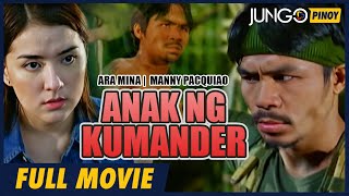 Anak ng Kumander  Manny Pacquiao Ara Mina  Full Tagalog Action Movie [upl. by Ziagos]