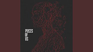 Pieces of Us [upl. by Jerrilyn]