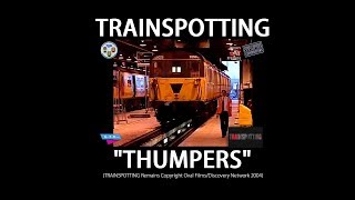 TRAINSTOPPING  quotThumpersquot [upl. by Constancia347]