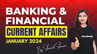 Banking amp Financial Current Affairs JANUARY 2024  Monthly Current Affair Series By Sheetal Sharma [upl. by Ennairol]