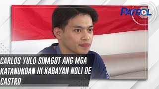 Carlos Yulo sinagot ang mga katanungan ni Kabayan Noli De Castro  TV Patrol [upl. by Eimia]