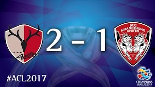 Kashima Antlers vs Muangthong United AFC Champions League 2017 Group Stage – MD6 [upl. by Panta462]