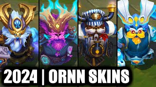 ALL ORNN SKINS SPOTLIGHT 2024  League of Legends [upl. by Nnylyoj]